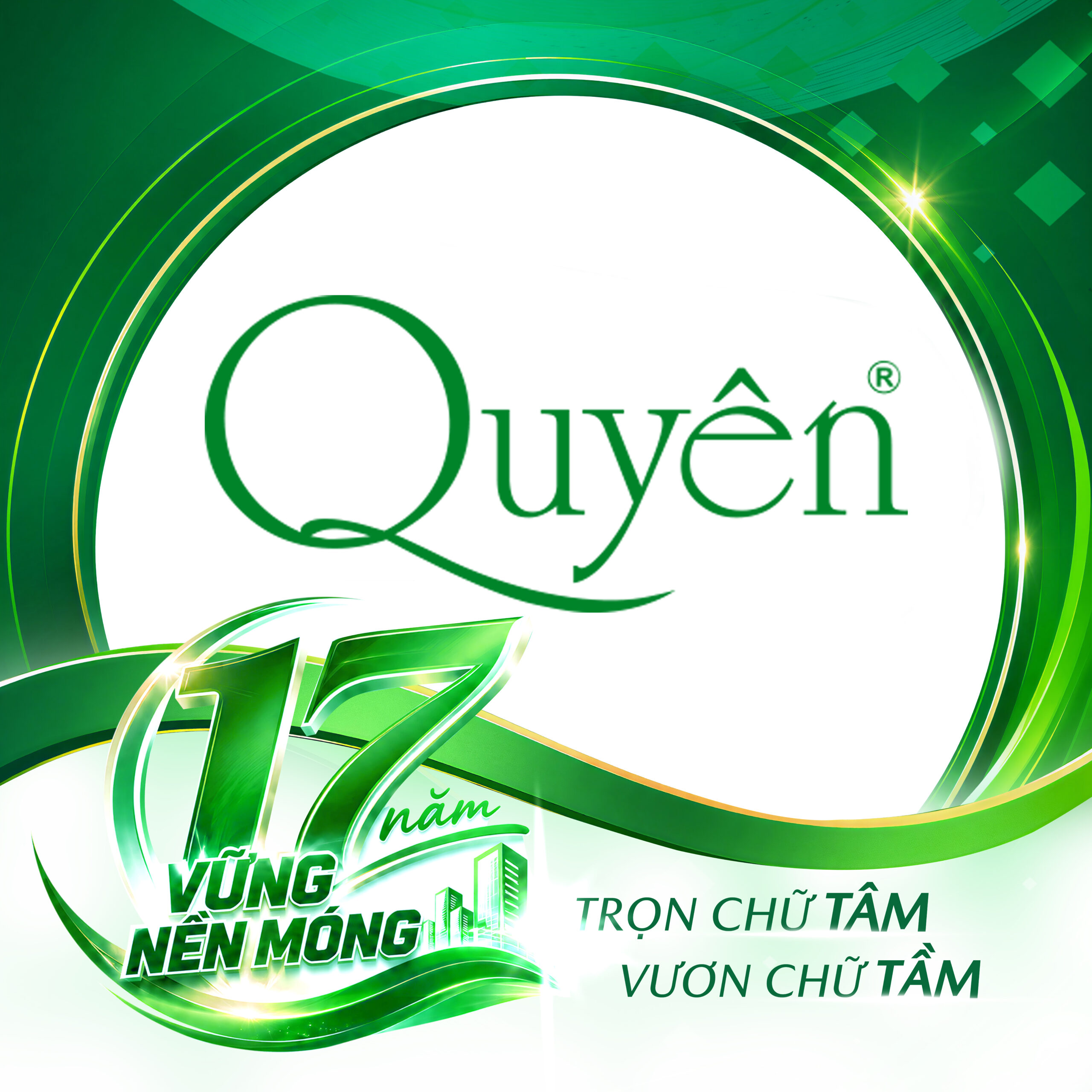 17 Năm Hành Trình Vững Nền Móng - Trọn Chữ Tâm, Vươn Chữ Tầm