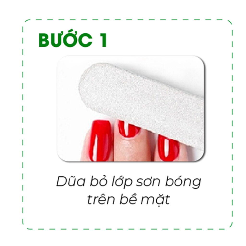 Bước 1 - Dũa Nhẹ Lớp Bóng Bề Mặt Gel