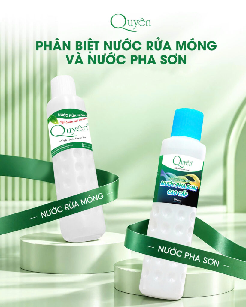 Phân Biệt Nước Rửa Móng Và Nước Pha Sơn